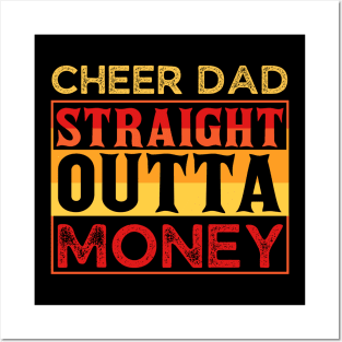 Cheer Dad Straight Outta Money Posters and Art